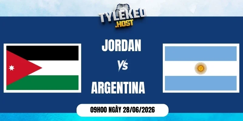 Soi kèo nhà cái Jordan vs Argentina - Bảng J World Cup 09h00 28/06/2026