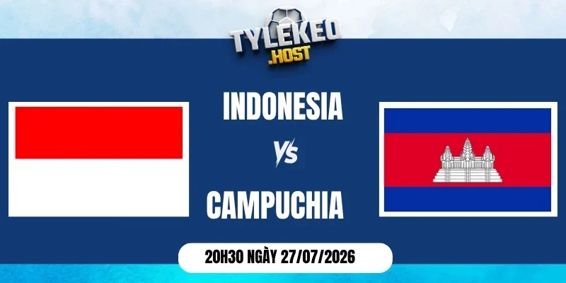 Soi kèo nhà cái Indonesia vs Campuchia - Vòng bảng AFF Cup 20h30 ngày 27/07/2026