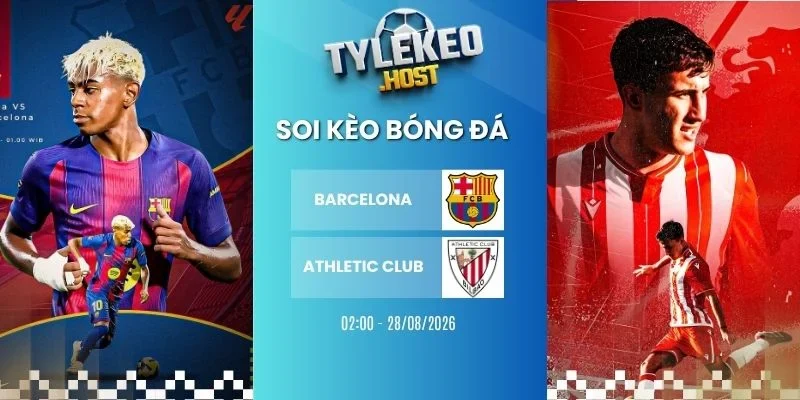 Tỷ lệ kèo Barcelona vs Athletic Club - La Liga, 28/8/2026